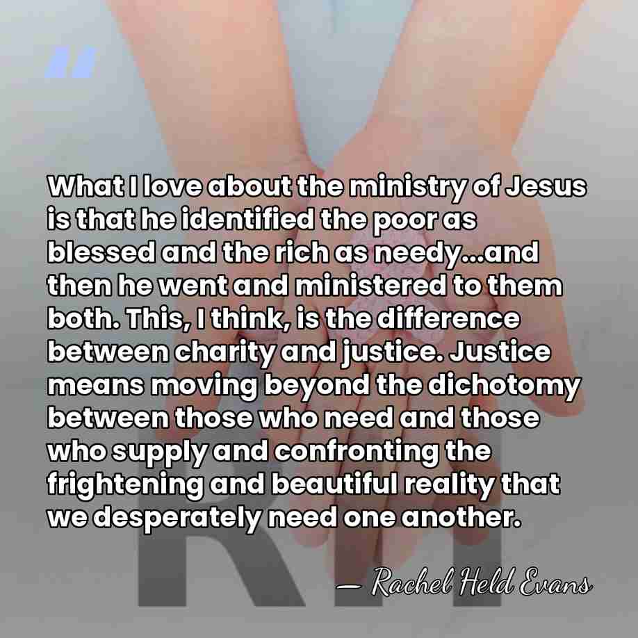 What I love about the ministry of Jesus is that he identified&hellip; - Rachel Held Evans