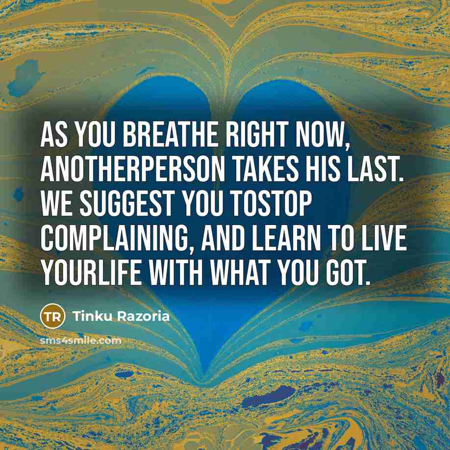 “As you breathe right now, anotherperson takes his last. We…” quote by Tinku Razoria