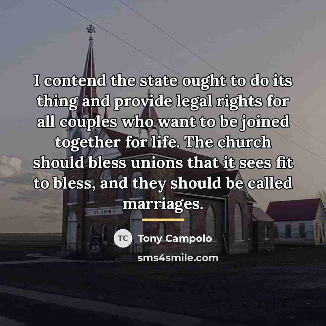 “I contend the state ought to do its thing and…” quote by Tony Campolo