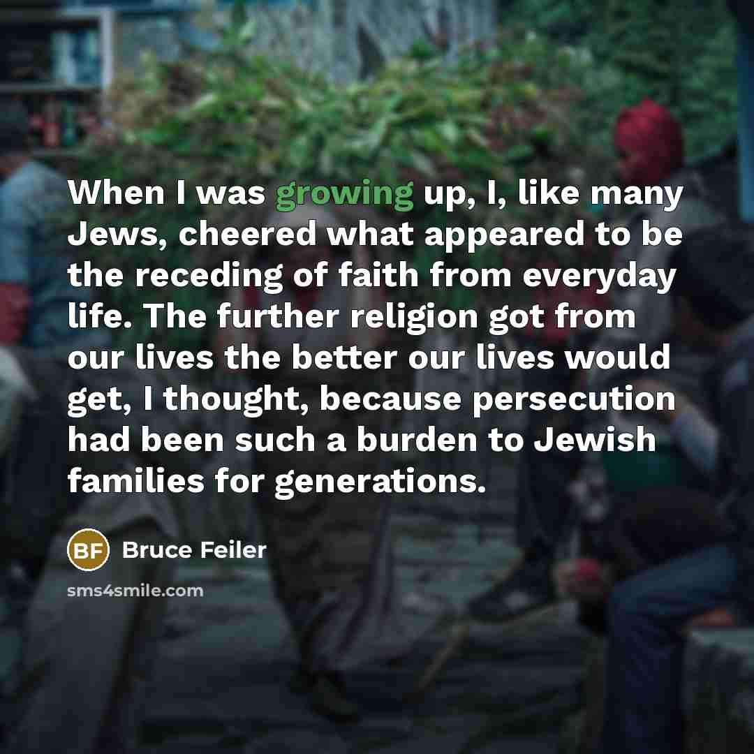“When I was growing up, I, like many Jews, cheered…” quote by Bruce Feiler