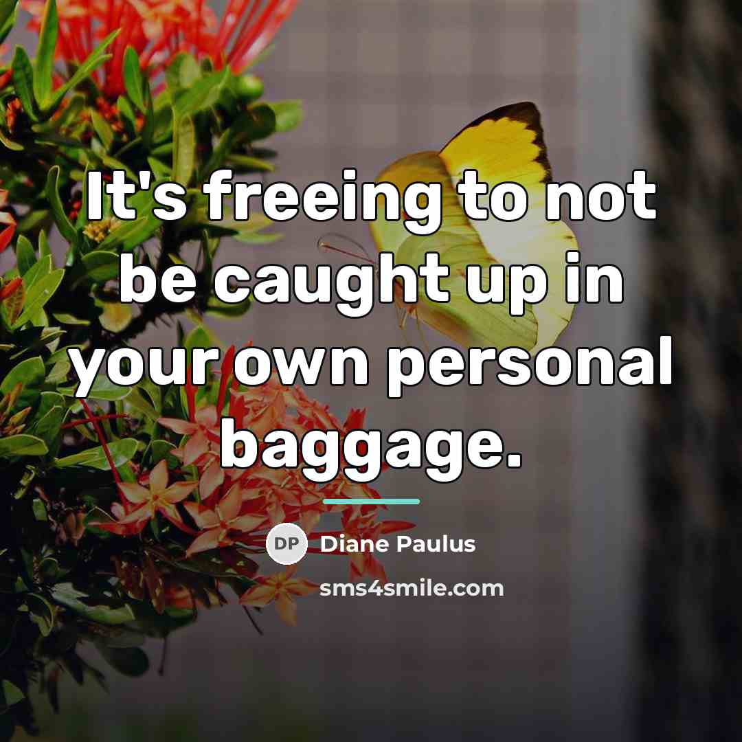 “It's freeing to not be caught up in your own…” quote by Diane Paulus