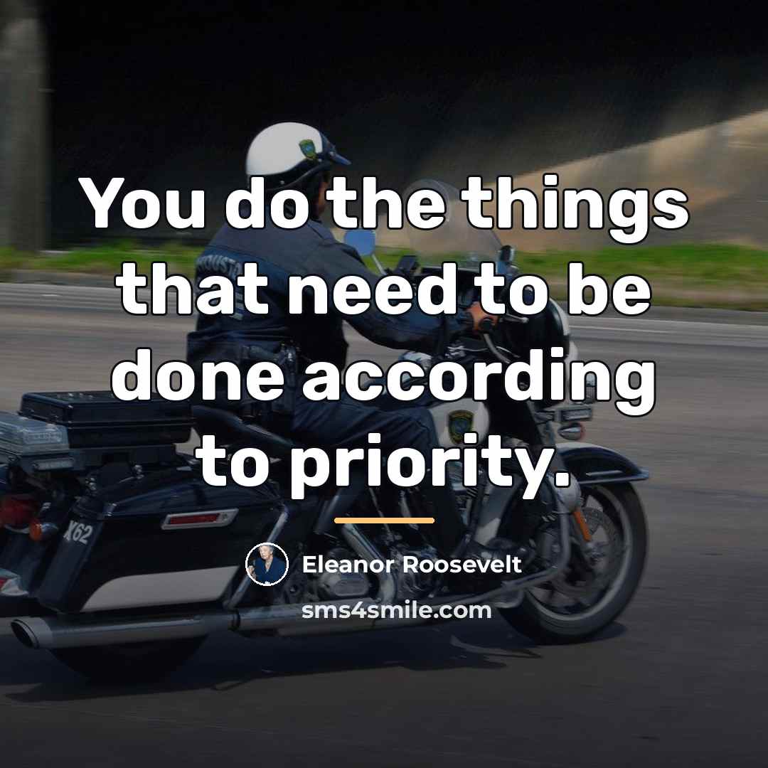 “You do the things that need to be done according…” quote by Eleanor Roosevelt