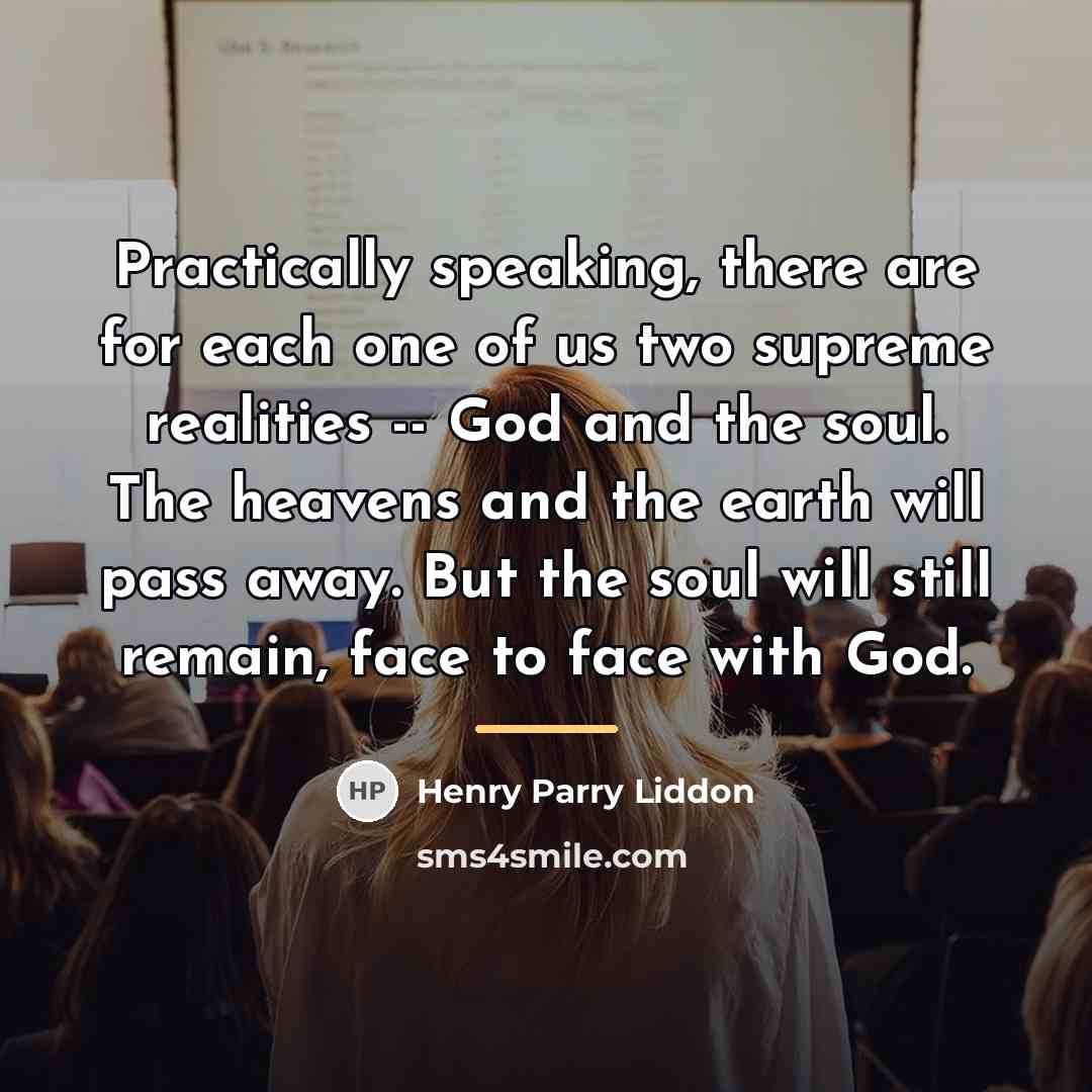 “Practically speaking, there are for each one of us two…” quote by Henry Parry Liddon