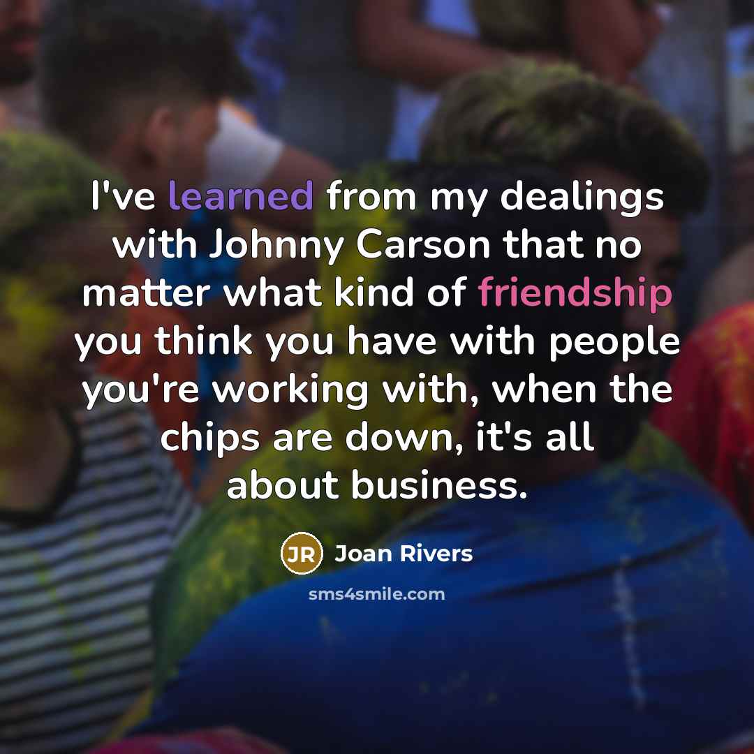 “I've learned from my dealings with Johnny Carson that no…” quote by Joan Rivers