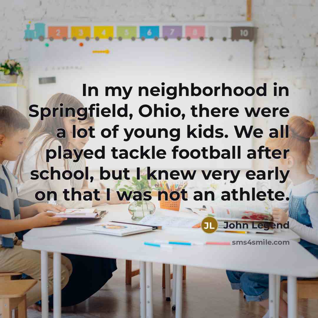 “In my neighborhood in Springfield, Ohio, there were a lot…” quote by John Legend
