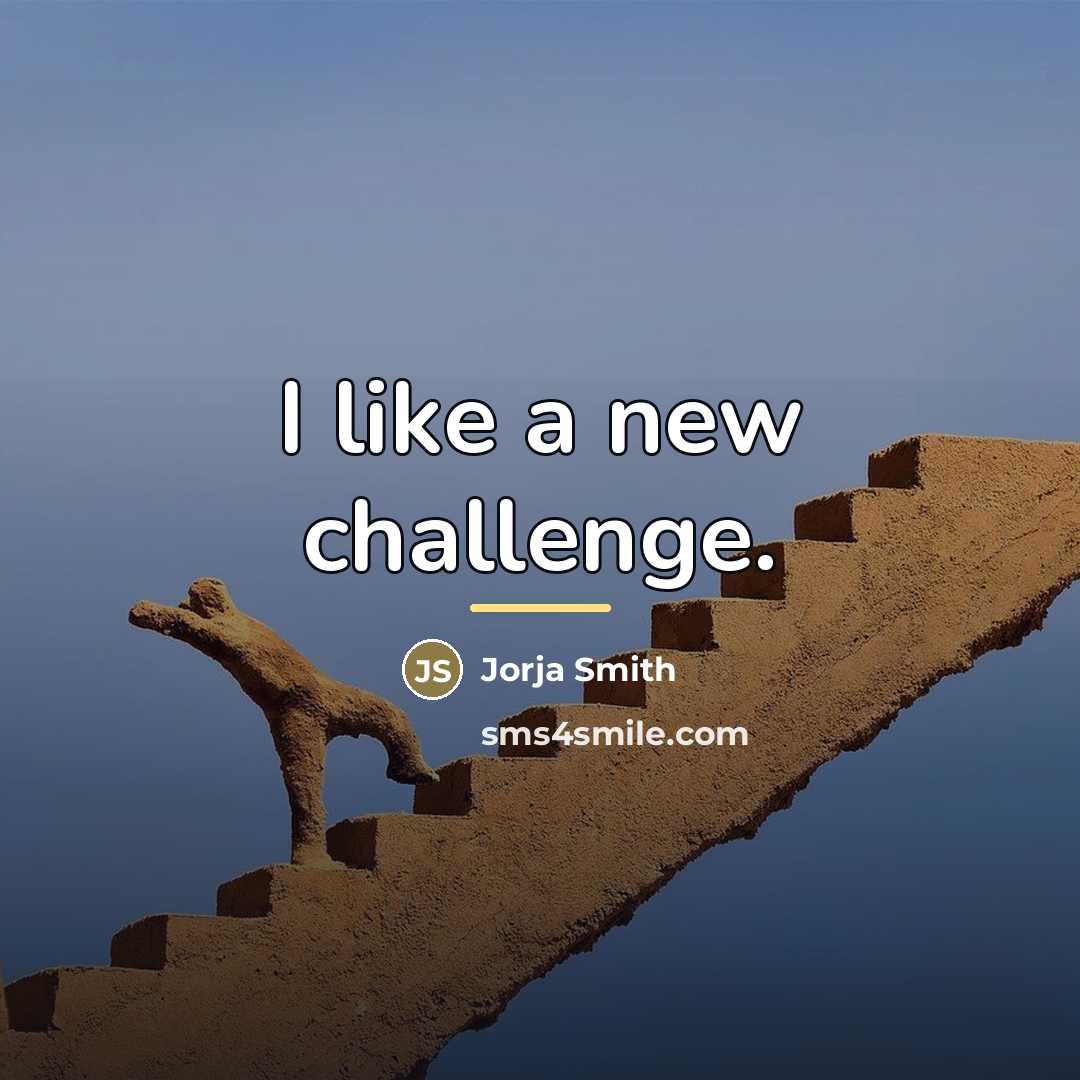 “I like a new challenge.…” quote by Jorja Smith