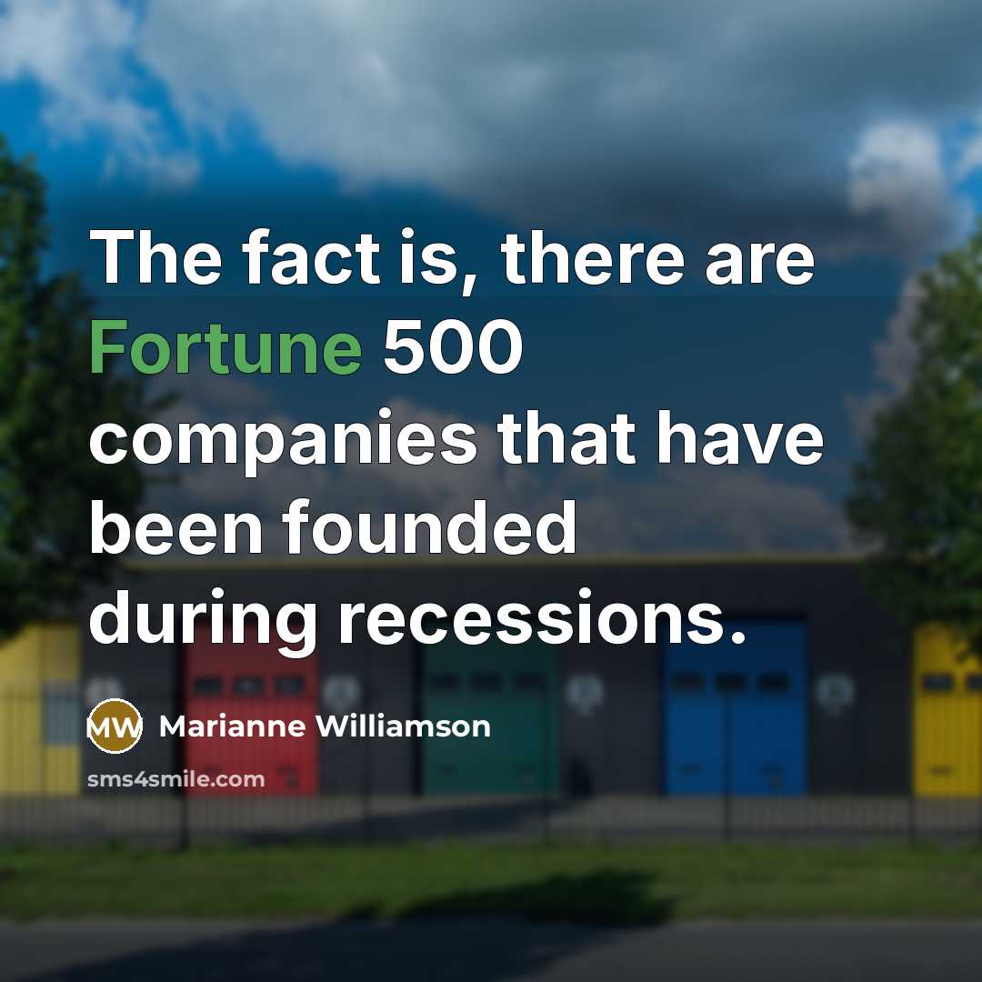 “The fact is, there are Fortune 500 companies that have…” quote by Marianne Williamson