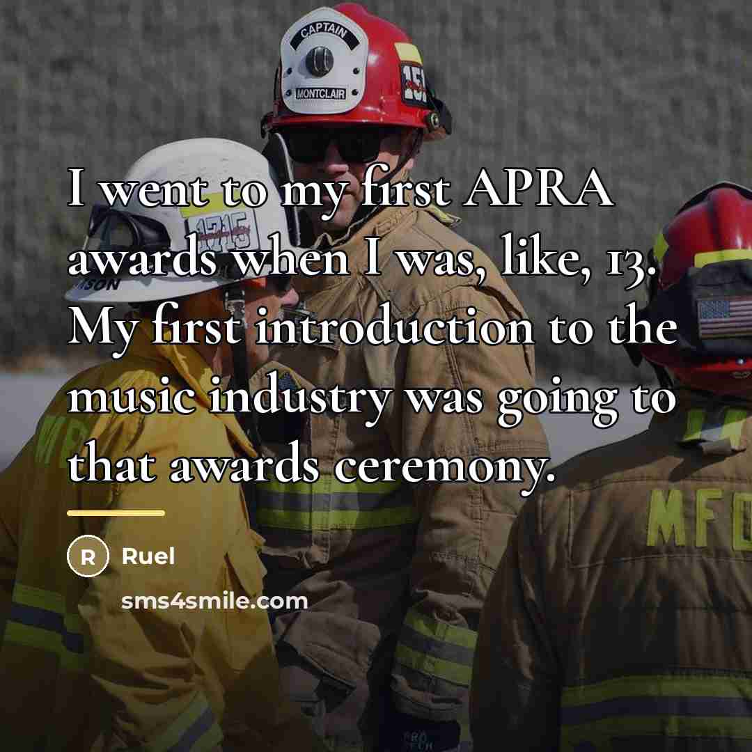 “I went to my first APRA awards when I was,…” quote by Ruel