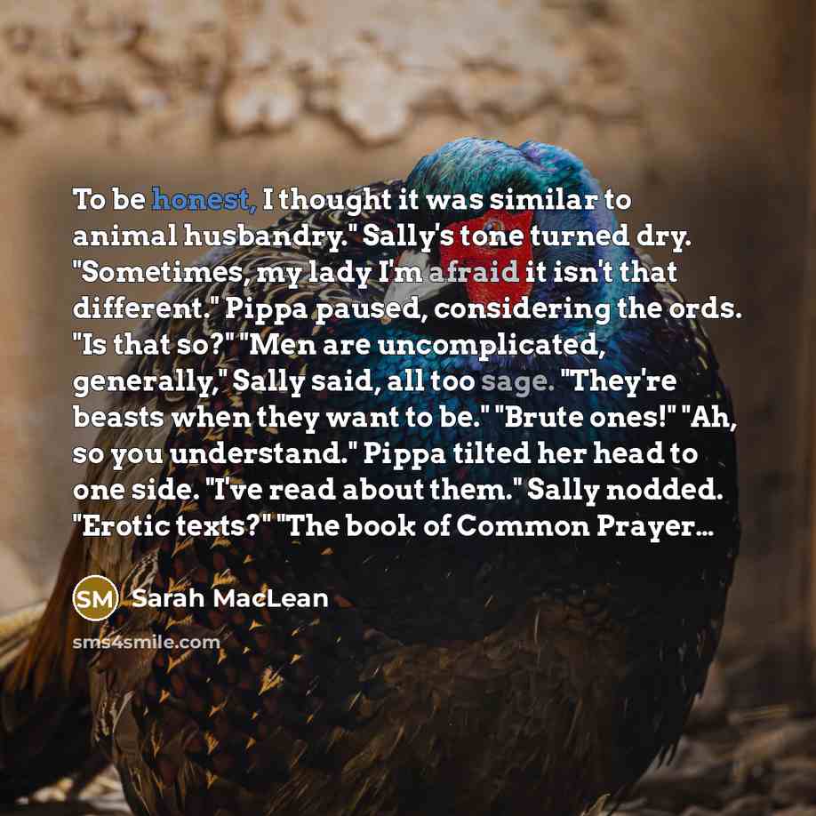 “To be honest, I thought it was similar to animal…” quote by Sarah MacLean