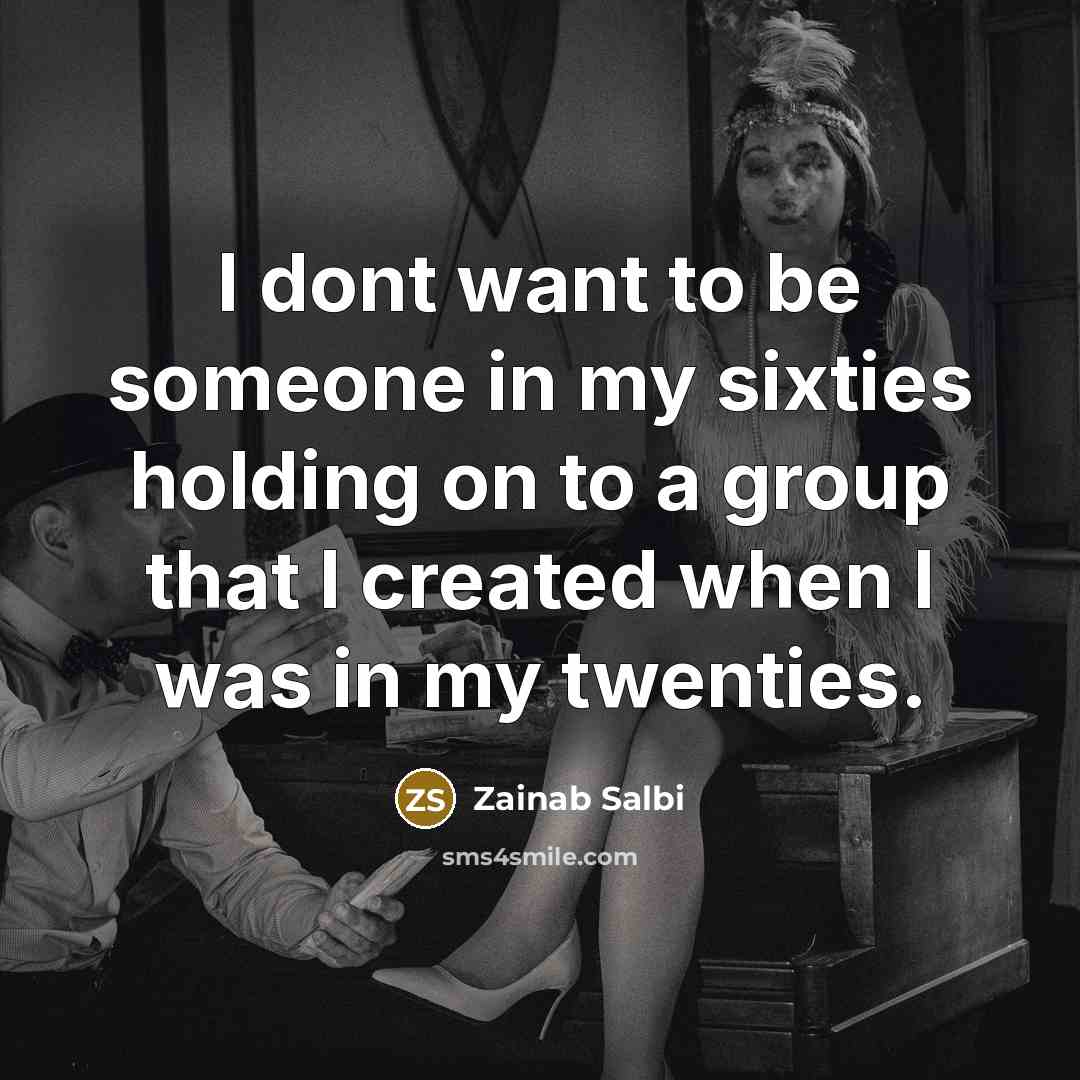 “I dont want to be someone in my sixties holding…” quote by Zainab Salbi