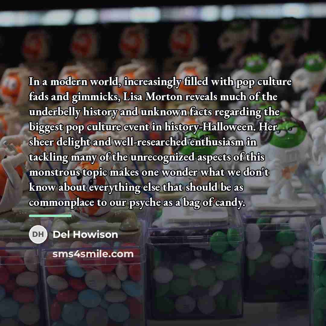 “In a modern world, increasingly filled with pop culture fads…” quote by Del Howison