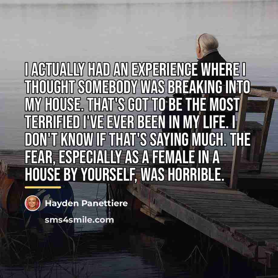 “I actually had an experience where I thought somebody was…” quote by Hayden Panettiere
