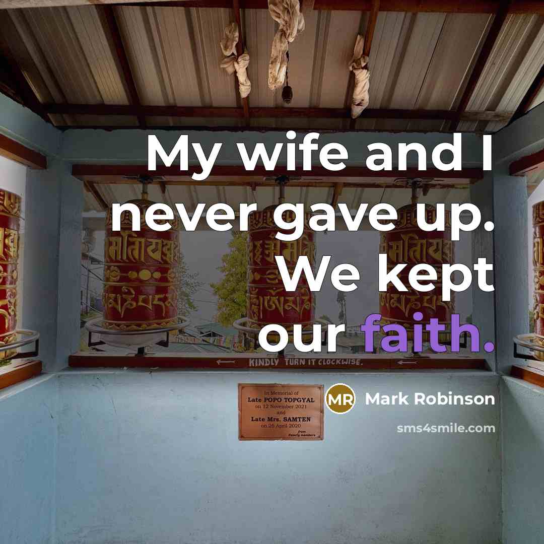 “My wife and I never gave up. We kept our…” quote by Mark Robinson