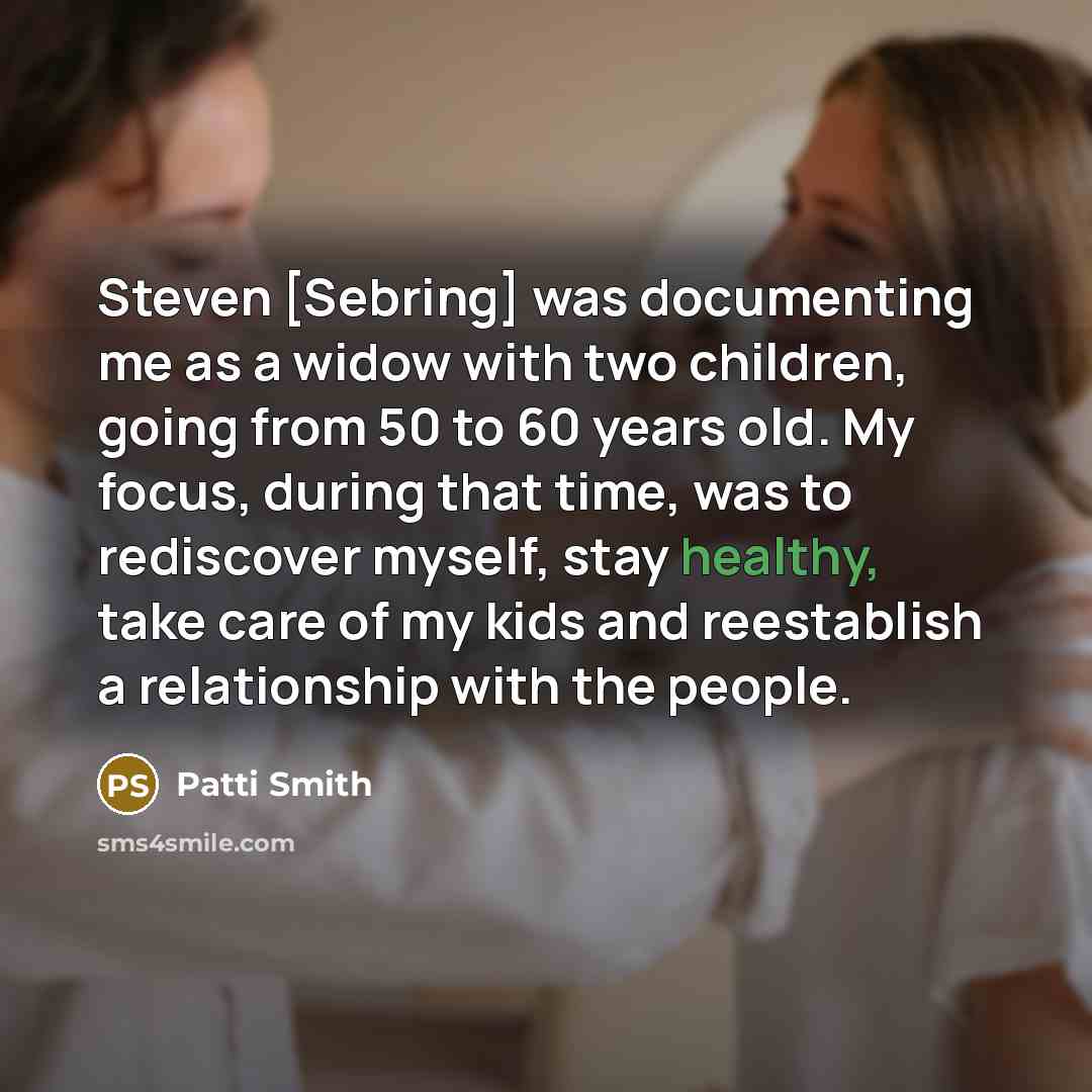 “Steven [Sebring] was documenting me as a widow with two…” quote by Patti Smith