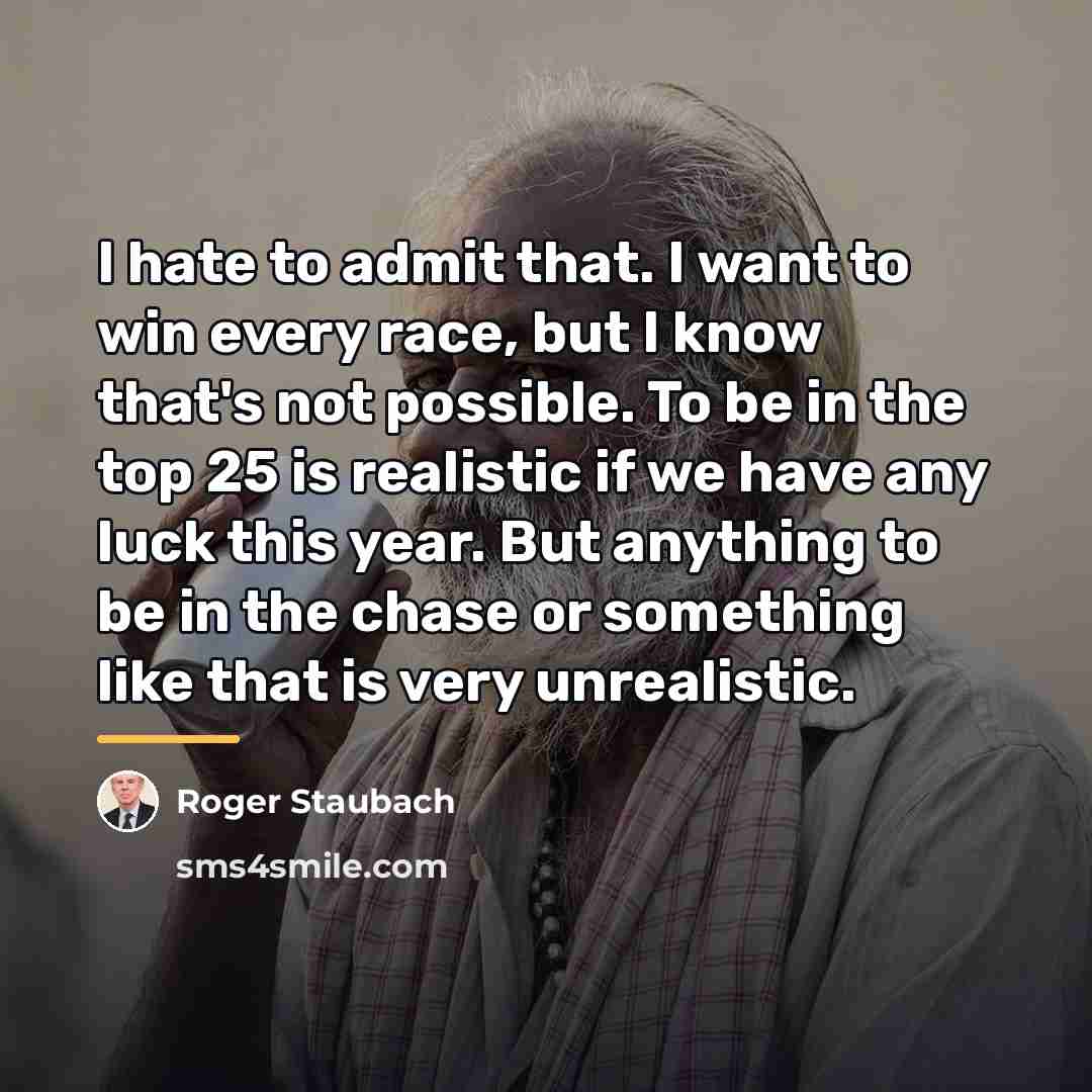 “I hate to admit that. I want to win every…” quote by Roger Staubach