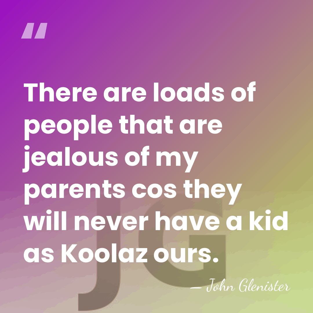 There are loads of people that are jealous of my parents cos&hellip; - John Glenister