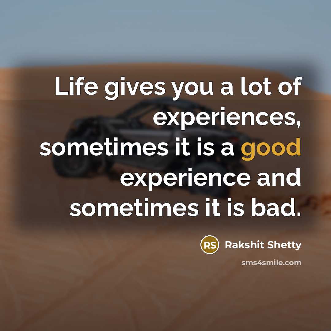 “Life gives you a lot of experiences, sometimes it is…” quote by Rakshit Shetty