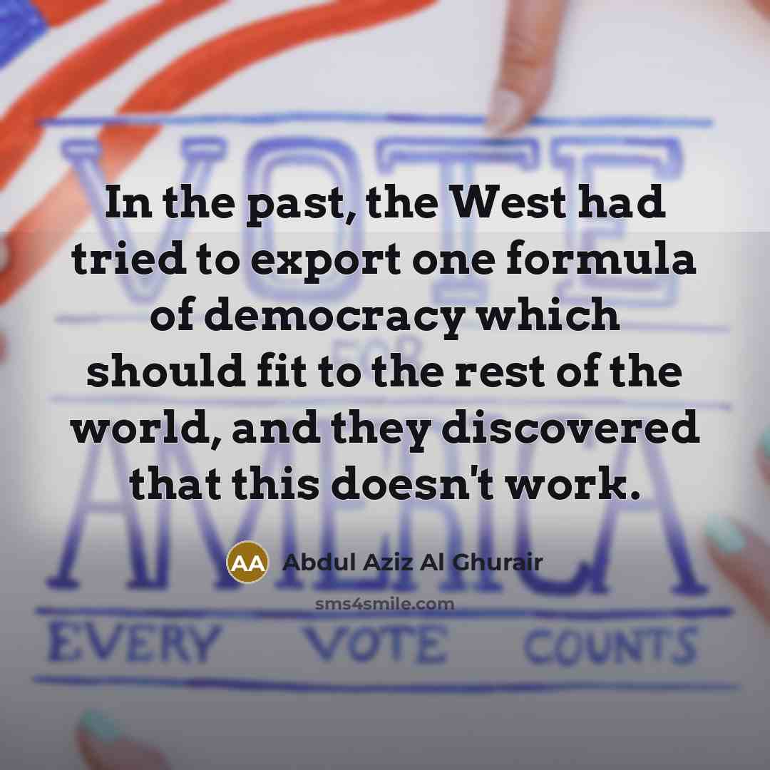 “In the past, the West had tried to export one…” quote by Abdul Aziz Al Ghurair