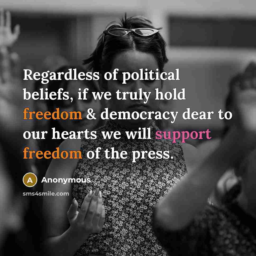 “Regardless of political beliefs, if we truly hold freedom &…” quote by Anonymous
