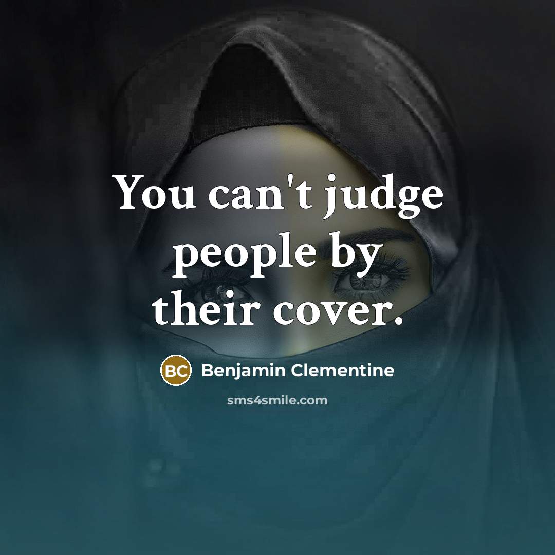 “You can't judge people by their cover.…” quote by Benjamin Clementine