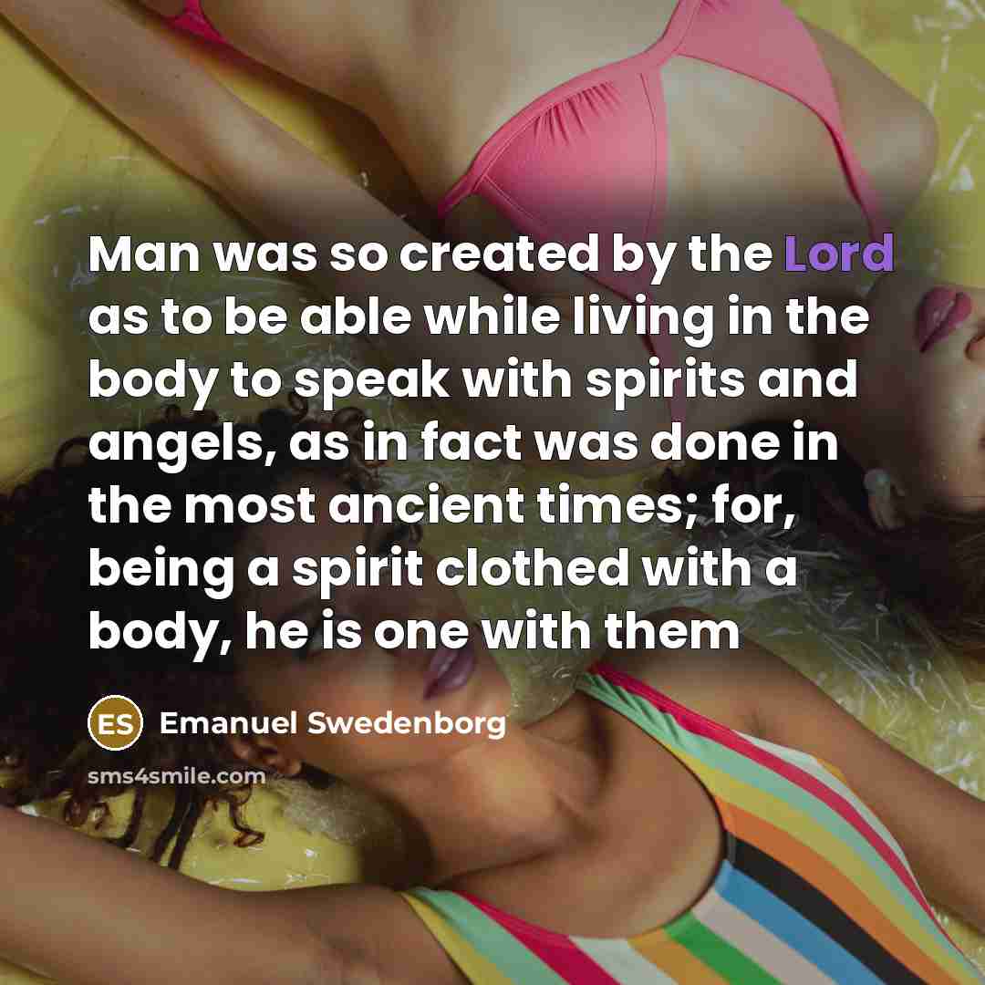 “Man was so created by the Lord as to be…” quote by Emanuel Swedenborg