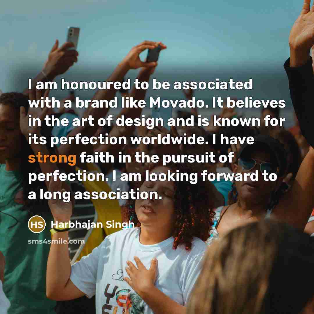 “I am honoured to be associated with a brand like…” quote by Harbhajan Singh