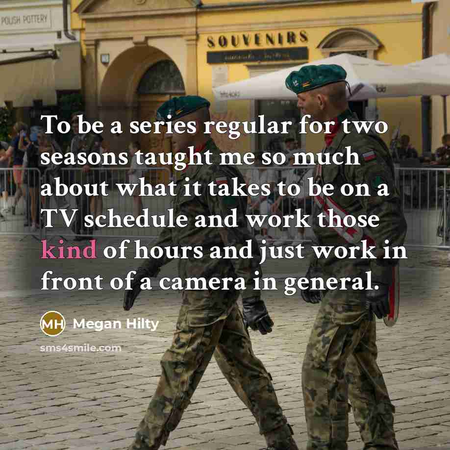 “To be a series regular for two seasons taught me…” quote by Megan Hilty