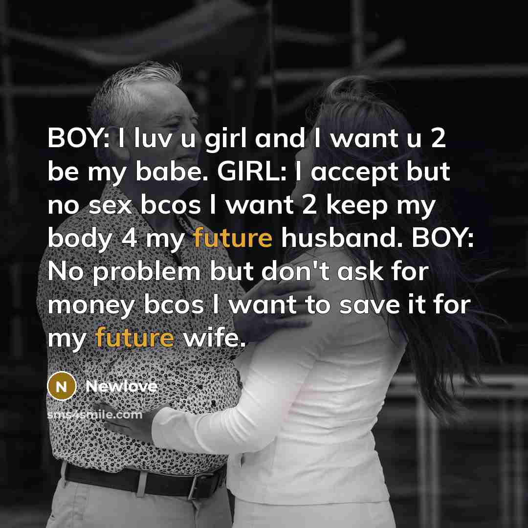 “BOY: I luv u girl and I want u 2…” quote by Newlove