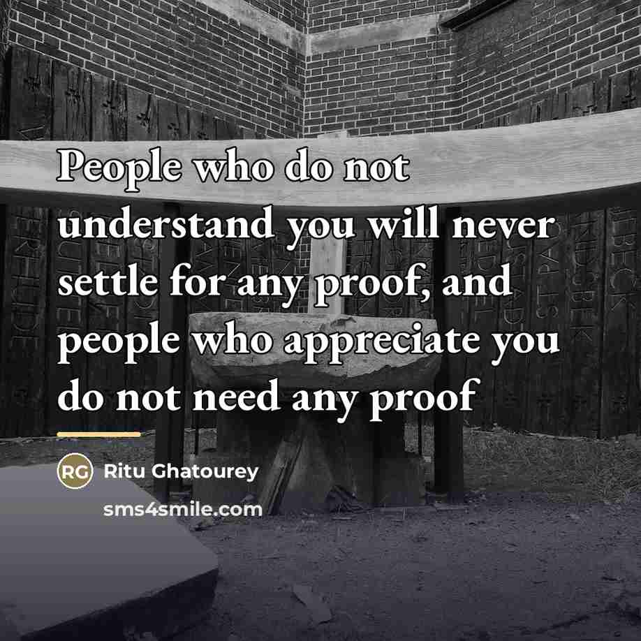 “People who do not understand you will never settle for…” quote by Ritu Ghatourey