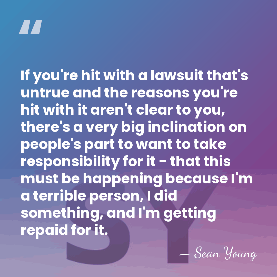 If you're hit with a lawsuit that's untrue and the reasons you're&hellip; - Sean Young