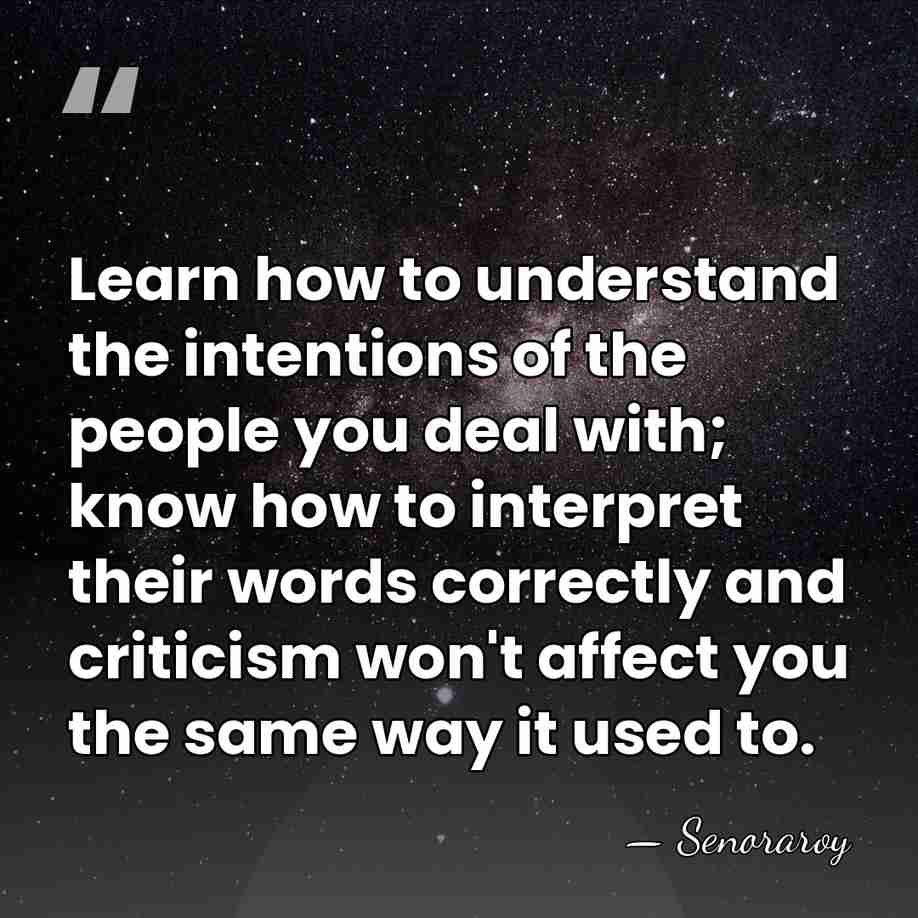 Learn how to understand the intentions of the people you deal with;&hellip; - Senoraroy