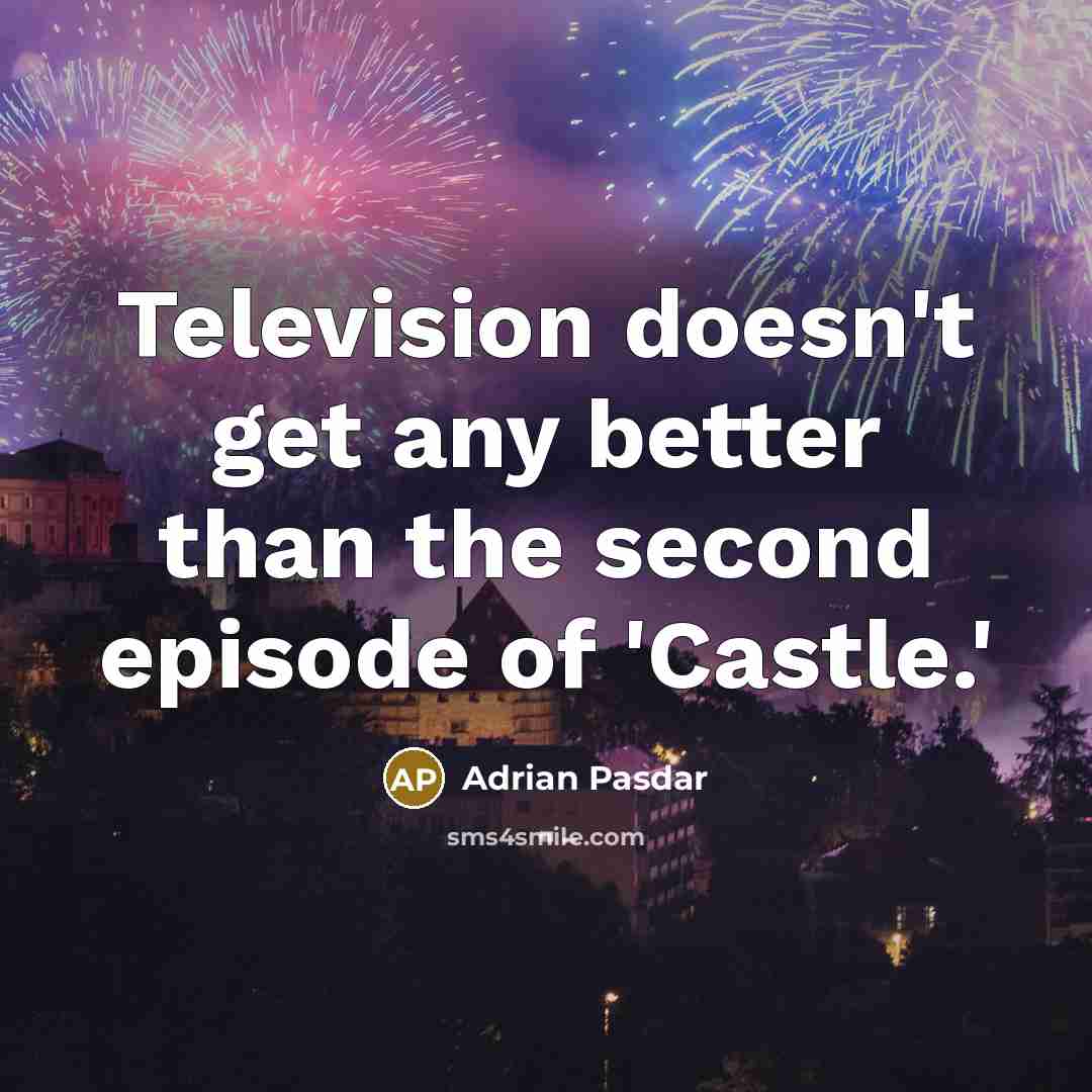 “Television doesn't get any better than the second episode of…” quote by Adrian Pasdar
