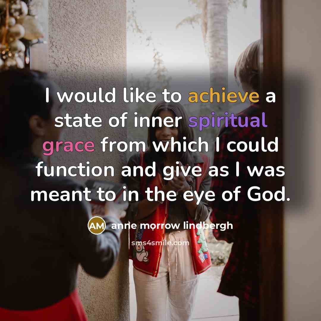 “I would like to achieve a state of inner spiritual…” quote by Anne Morrow Lindbergh