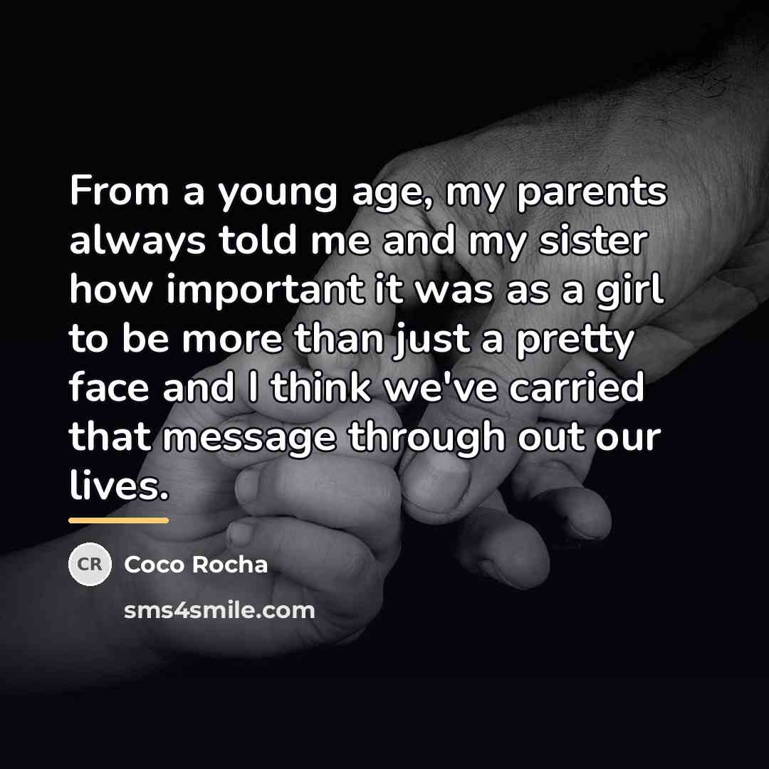 “From a young age, my parents always told me and…” quote by Coco Rocha