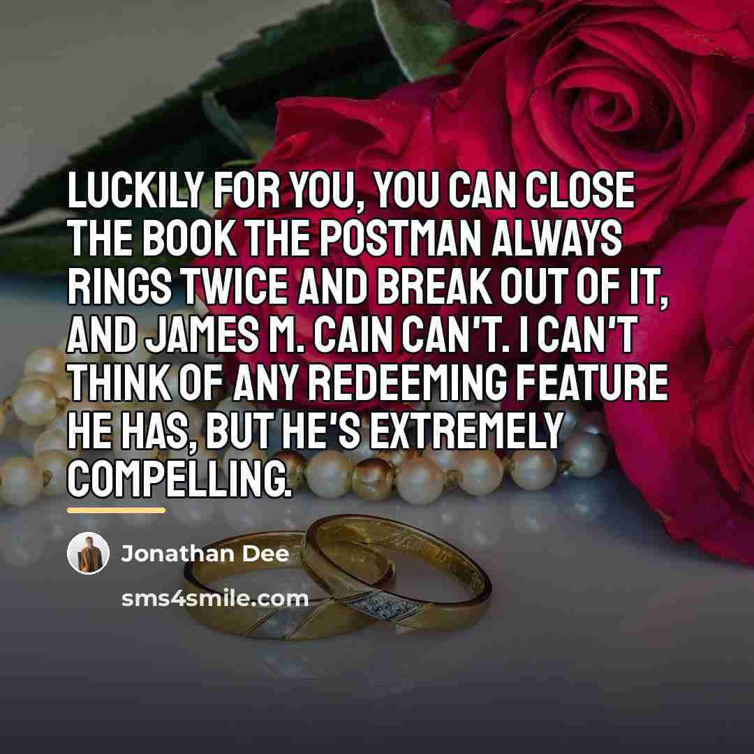“Luckily for you, you can close the book The Postman…” quote by Jonathan Dee