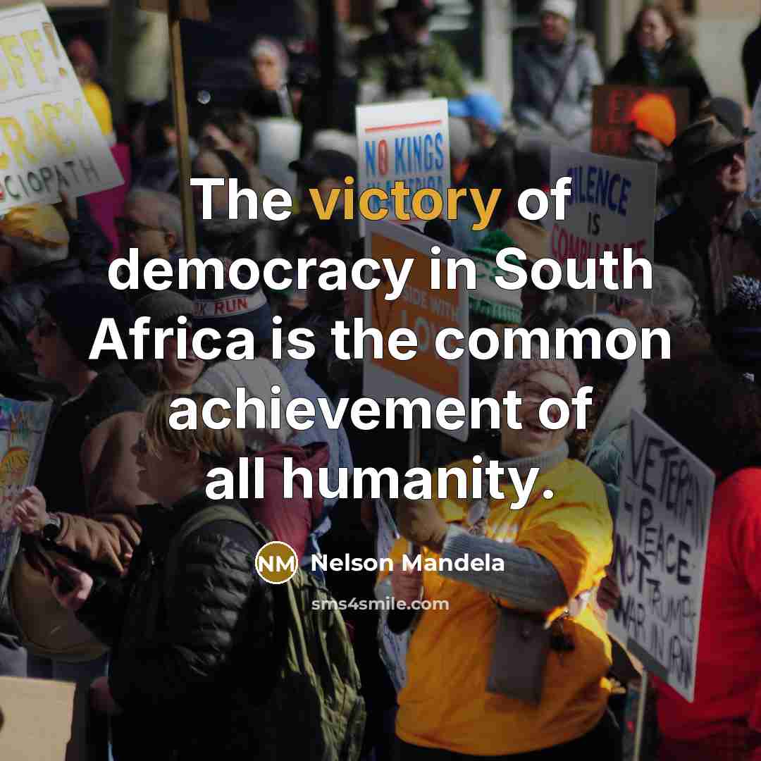 “The victory of democracy in South Africa is the common…” quote by Nelson Mandela