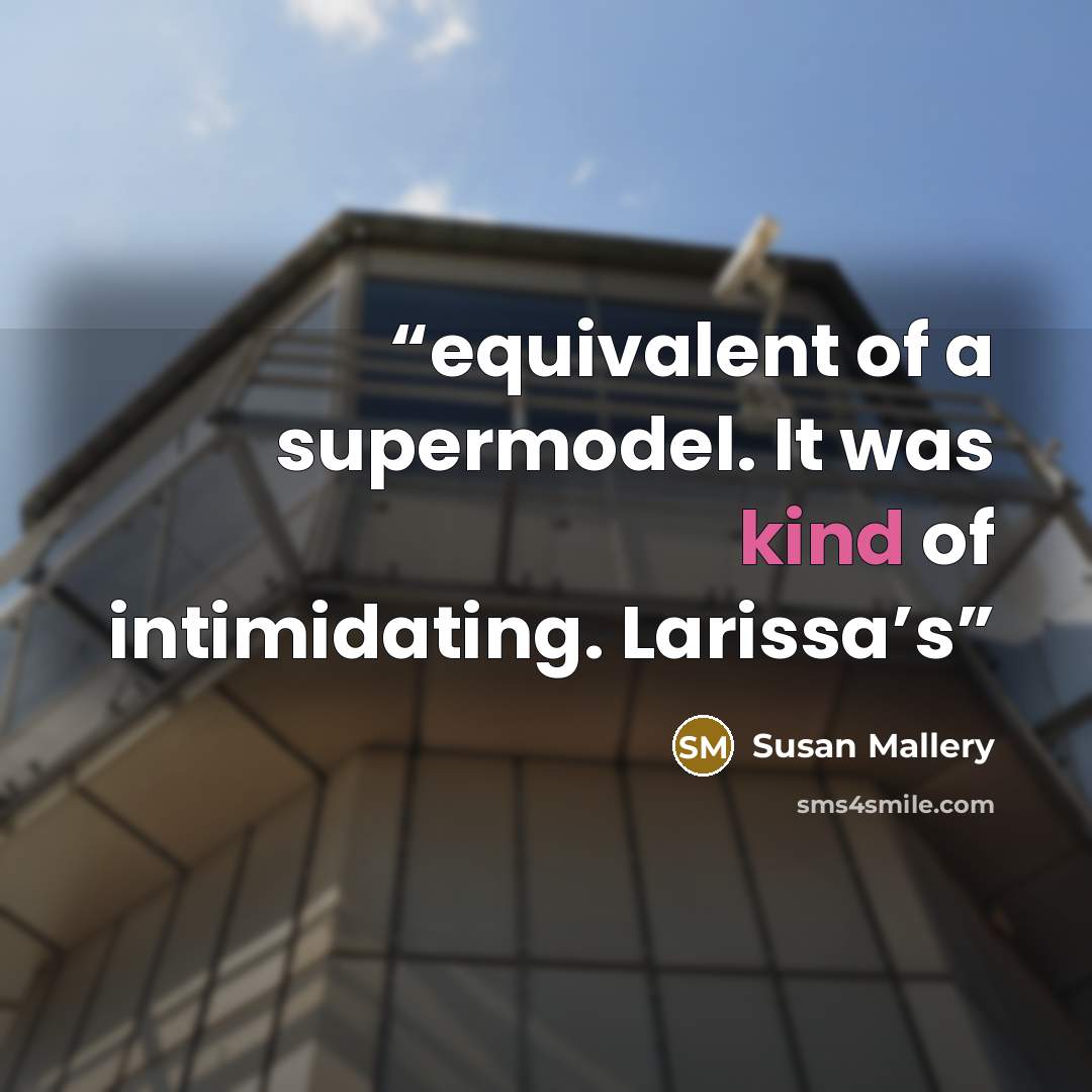 “equivalent of a supermodel. It was kind of intimidating. Larissa’s” quote by Susan Mallery