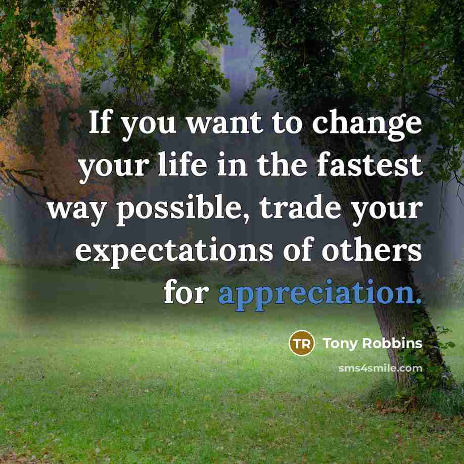 “If you want to change your life in the fastest…” quote by Tony Robbins