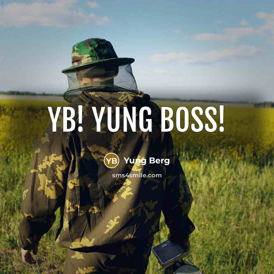 “YB! Yung Boss!…” quote by Yung Berg