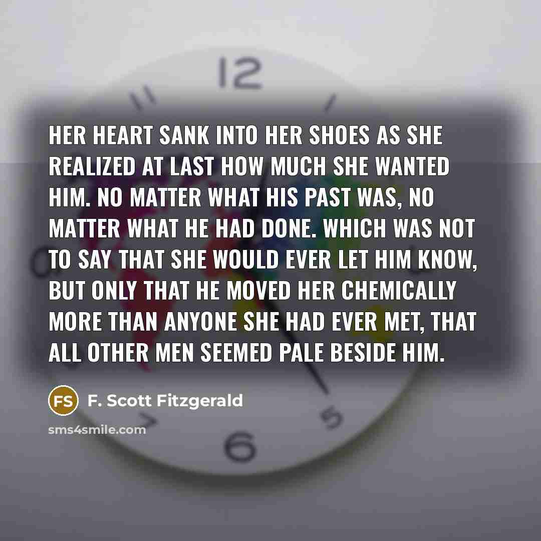 “Her heart sank into her shoes as she realized at…” quote by F. Scott Fitzgerald