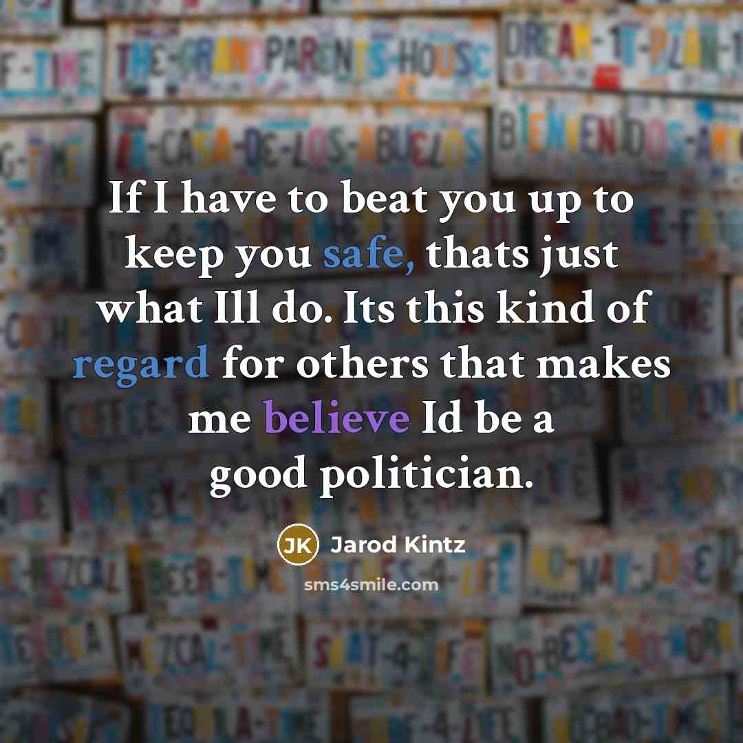 “If I have to beat you up to keep you…” quote by Jarod Kintz