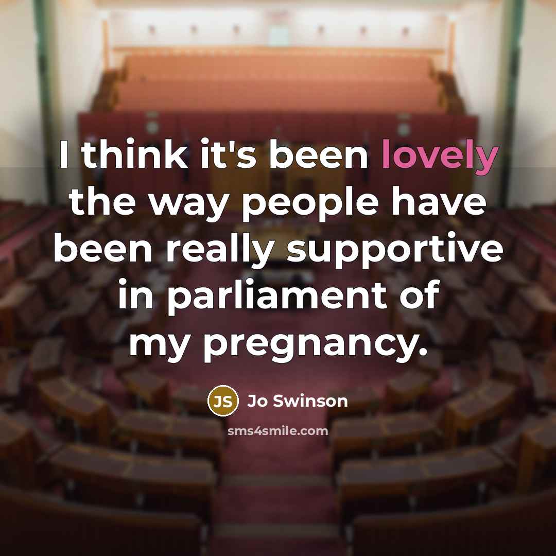 “I think it's been lovely the way people have been…” quote by Jo Swinson
