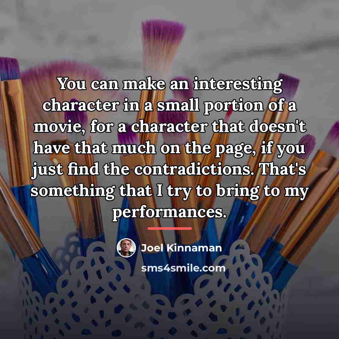 “You can make an interesting character in a small portion…” quote by Joel Kinnaman
