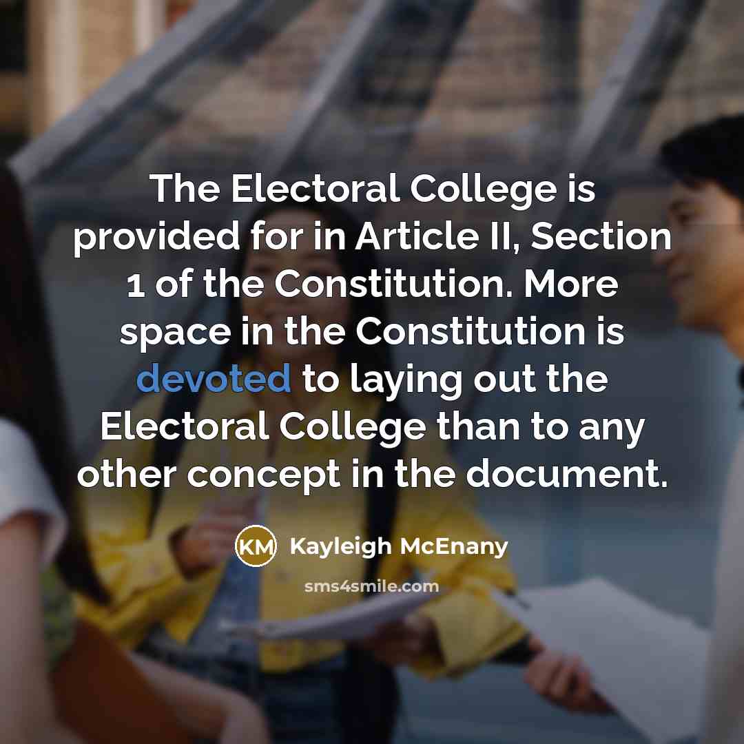 “The Electoral College is provided for in Article II, Section…” quote by Kayleigh McEnany