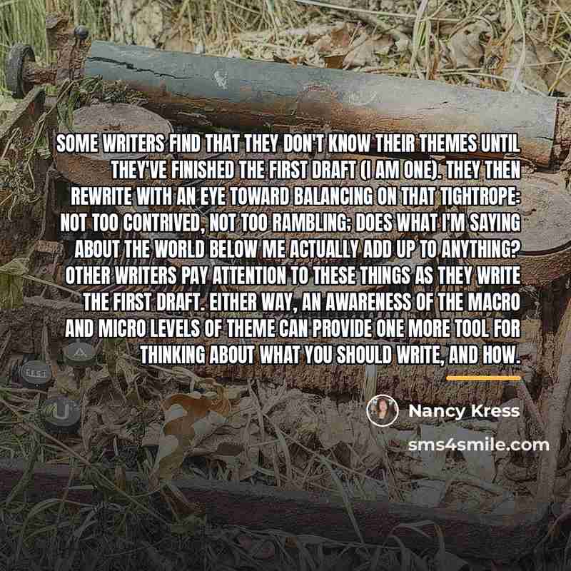 “Some writers find that they don't know their themes until…” quote by Nancy Kress