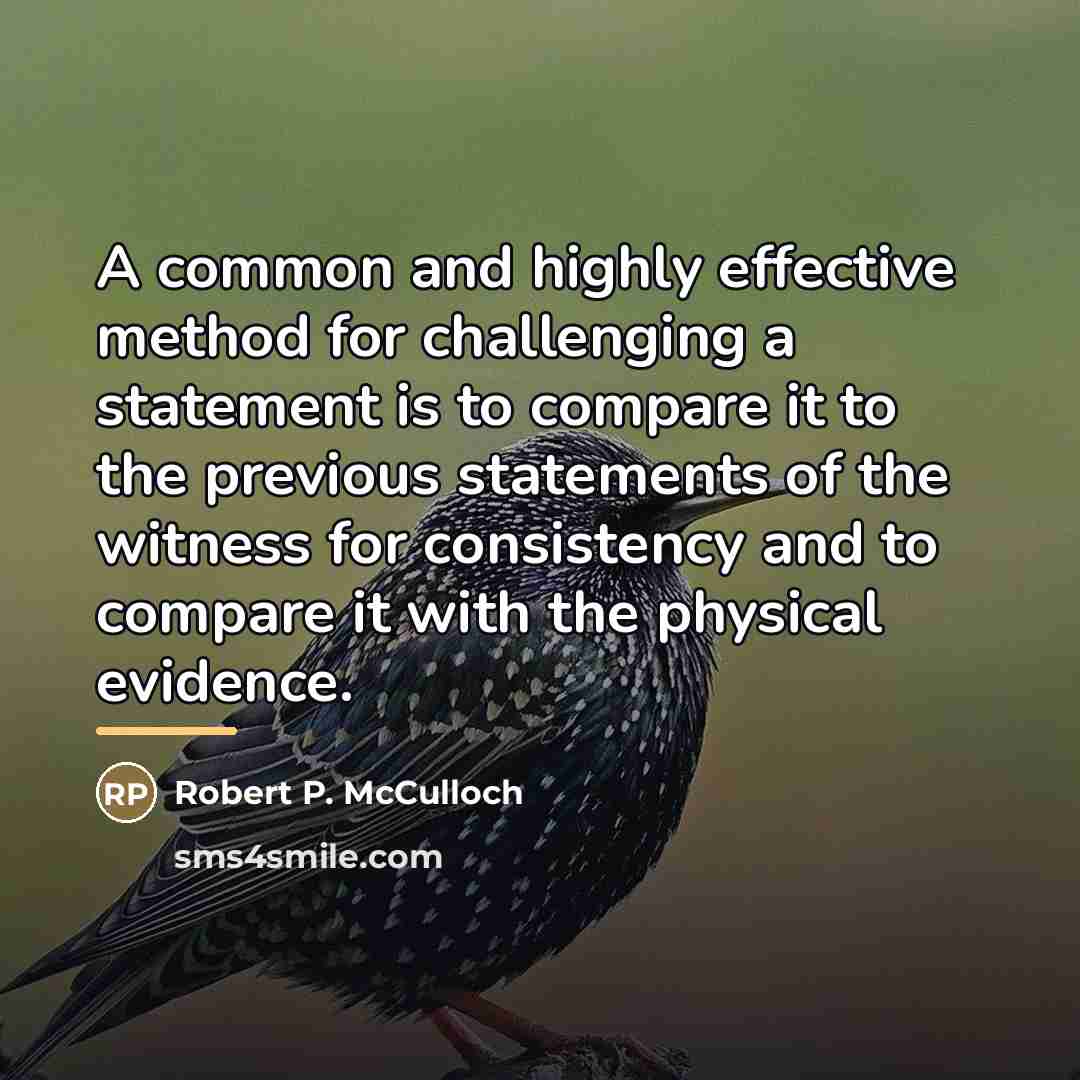 “A common and highly effective method for challenging a statement…” quote by Robert P. McCulloch