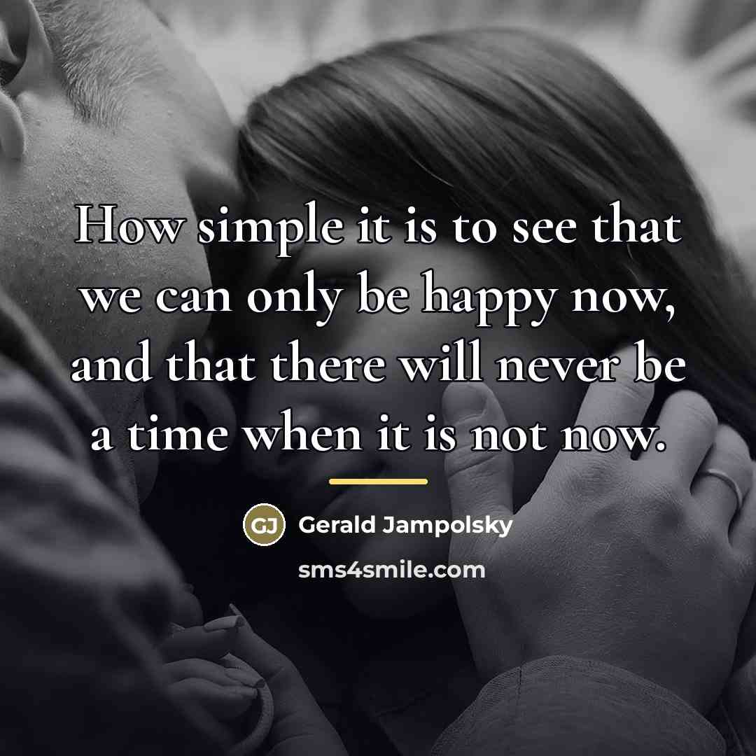 “How simple it is to see that we can only…” quote by Gerald Jampolsky