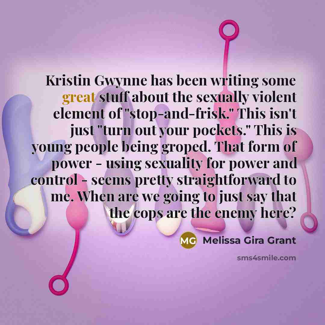 “Kristin Gwynne has been writing some great stuff about the…” quote by Melissa Gira Grant