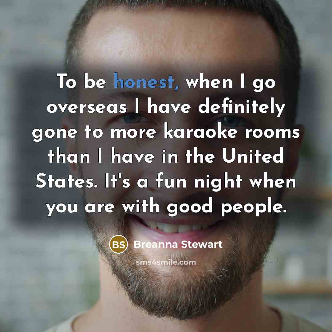 “To be honest, when I go overseas I have definitely…” quote by Breanna Stewart