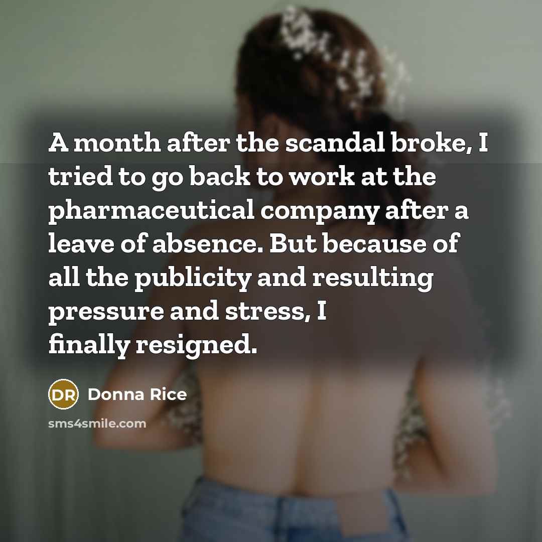 “A month after the scandal broke, I tried to go…” quote by Donna Rice
